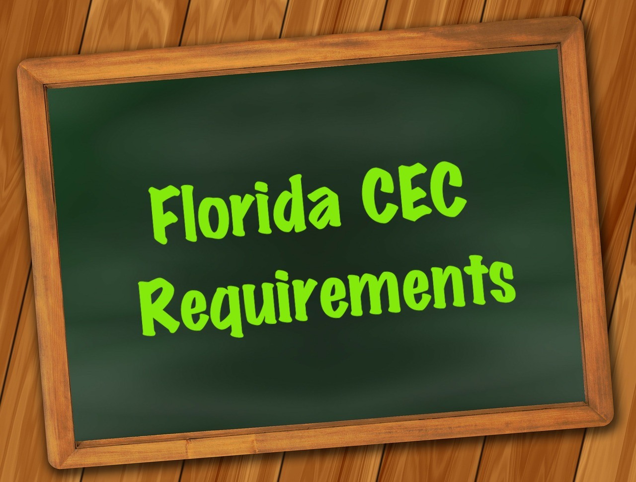 Florida CEC Requirements